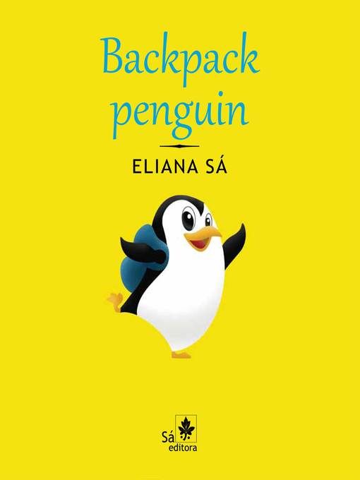 Title details for Backpack penguin by Eliana Sá - Available